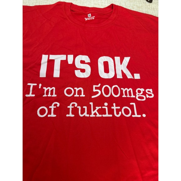 Other - Unbranded Fukitol Graphic T-Shirt Red Funny Sarcastic Tee Mens 2XL
